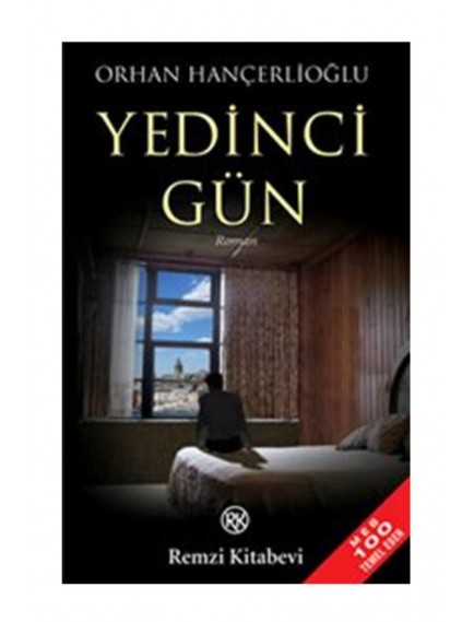 Remzi Yayınları Yedinci Gün - Orhan Hançerlioğlu
