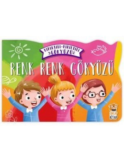 Renk Renk Gökyüzü / Kıpırtılı Pırıltılı Gökyüzü - Nermin Sağır - Sincap Kitap Yayınları