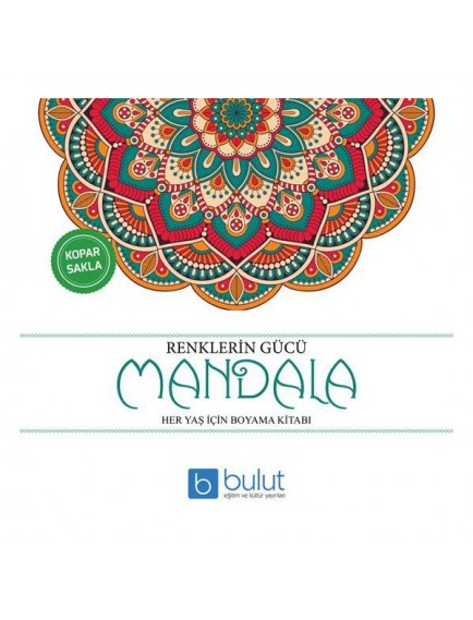 Renklerin Gücü Mandala - Kolektif - Bulut Eğitim Yayınları  