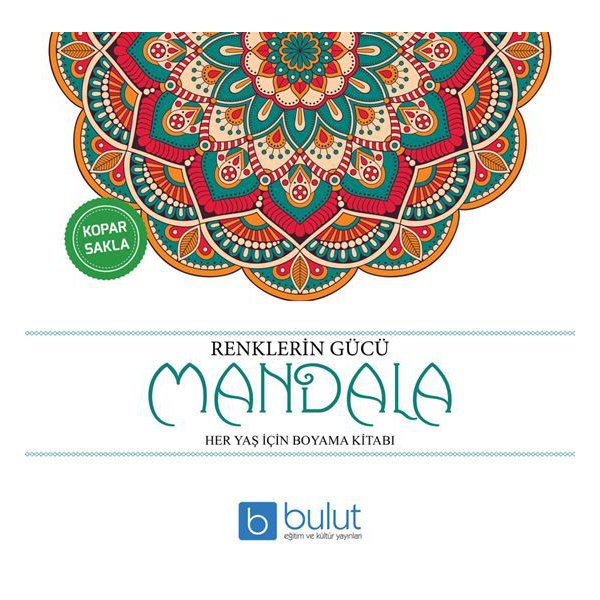 Renklerin Gücü Mandala - Kolektif - Bulut Eğitim Yayınları  