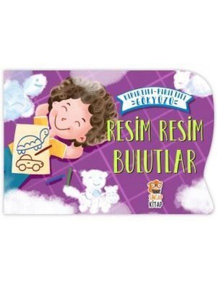 Resim Resim Bulutlar / Kıpırtılı Pırıltılı Gökyüzü - Nermin Sağır - Sincap Kitap Yayınları