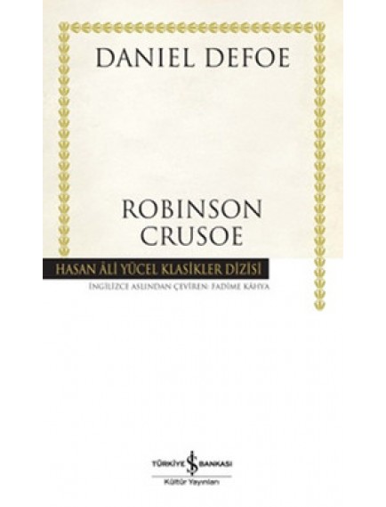 Robinson Crusoe - Daniel Defoe - İş Bankası Kültür Yayınları