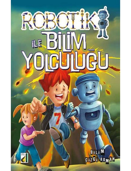 Robotik İle Bilim Yolculuğu - Gabriel Garcia De Oro - Damla Yayınları