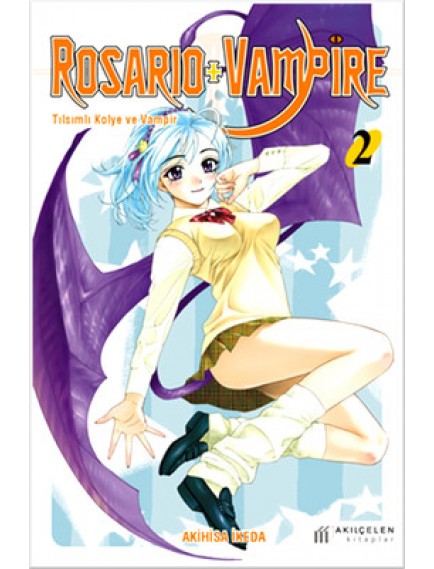 Rosario + Vampire / Tılsımlı Kolye ve Vampir 2 - Akihisa İkeda - Akılçelen Yayınları