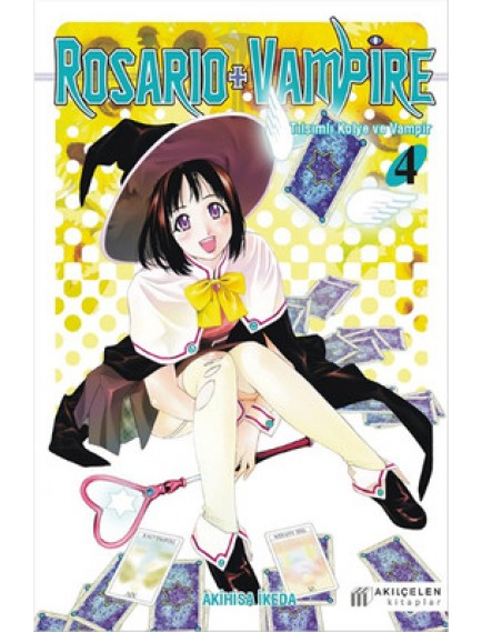 Rosario + Vampire / Tılsımlı Kolye ve Vampir 4 - Akihisa İkeda - Akılçelen Yayınları