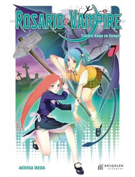 Rosario Vampire Tılsımlı Kolye ve Vampir 7 - Akihisa İkeda - Akılçelen Yayınları