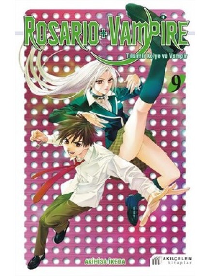 Rosario Vampire Tılsımlı Kolye ve Vampir 9 - Akihisa İkeda - Akılçelen Yayınları