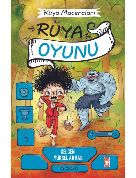 Rüya Oyunu - Rüya Maceraları - Selcen Yüksel Arvas - Timaş Çocuk