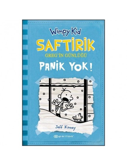 Panik Yok! / Saftirik Greg'in Günlüğü 6 - Jeff kinney - Epsilon Yayınları