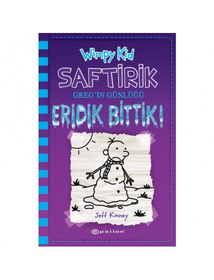 Eridik Bittik! / Saftirik Greg'in Günlüğü 13 - Jeff Kinney - Epsilon Yayınları