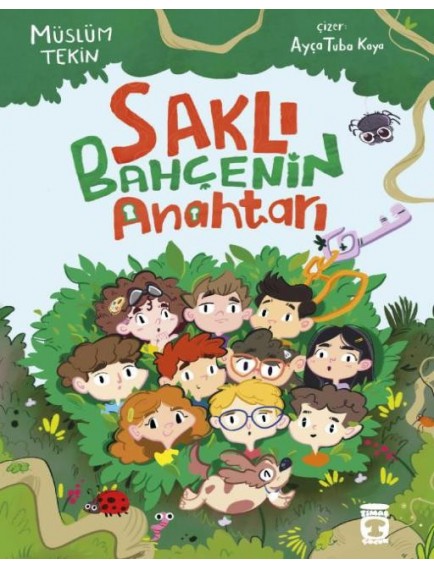 Saklı Bahçenin Anahtarı - Müslüm Tekin - Timaş Yayınları