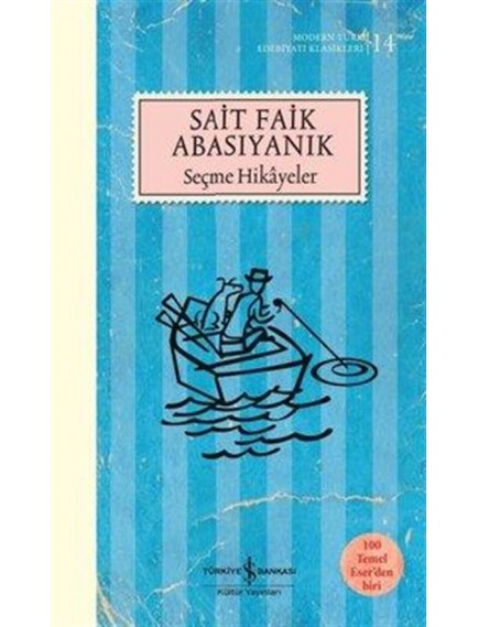 Seçmeler - Sait Faik Abasıyanık - İş Bankası Kültür Yayınları