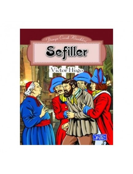 Sefiller - Victor Hugo - Parıltı Yayınları