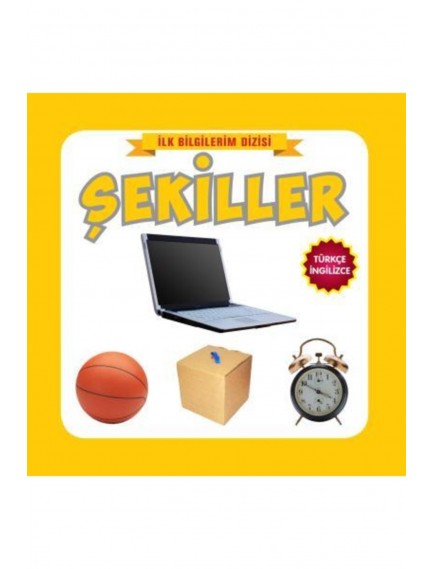 Şekiller İlk Bilgilerim Dizisi - Kolektif - Ref Ref Yayınları