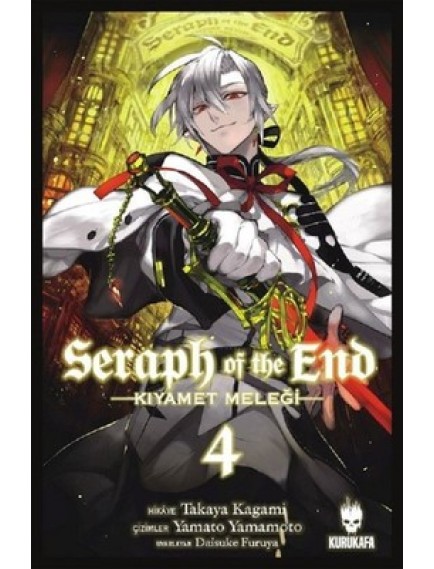 Seraph Of The End Kıyamet Meleği Cilt: 4 - Takaya Kagami - Kurukafa Yayınları