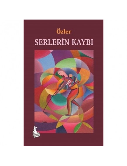 Serlerin Kaybı - Mehmet Ali Özler - Kanguru Yayınları