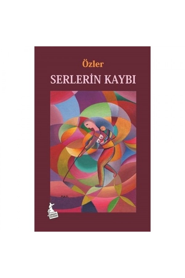 Serlerin Kaybı - Mehmet Ali Özler - Kanguru Yayınları