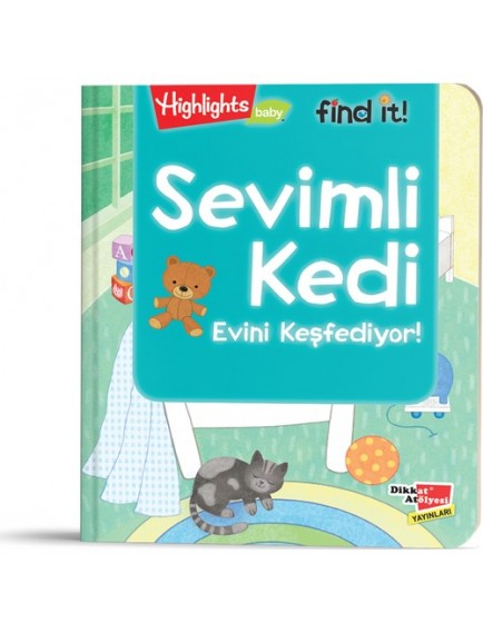 Sevimli Kedi Evini Keşfediyor! - Kolektif - Dikkat Atölyesi Yayınları