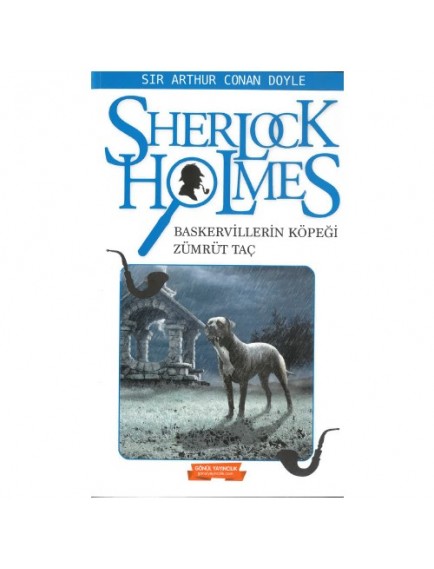 Baskervillerin Köpeği Zümrüt Taç / Sherlock Holmes - Sir Arthur Conan Doyle - Gönül Yayınları Baskervillerin Köpeği Zümrüt Taç / Sherlock Holmes - Sir Arthur Conan Doyle - Gönül Yayınları