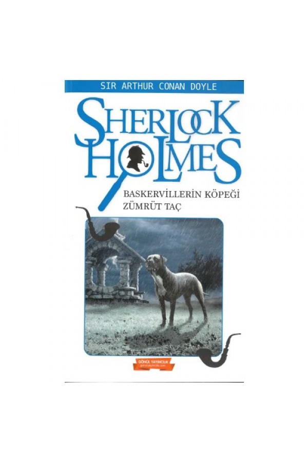 Baskervillerin Köpeği Zümrüt Taç / Sherlock Holmes - Sir Arthur Conan Doyle - Gönül Yayınları