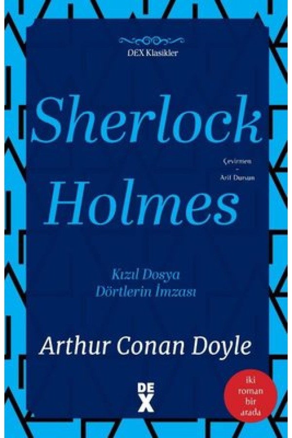 Sherlock Holmes : Kızıl Dosya Dörtlerin İmzası - Arthur Conan Doyle - Doğan Yayınları