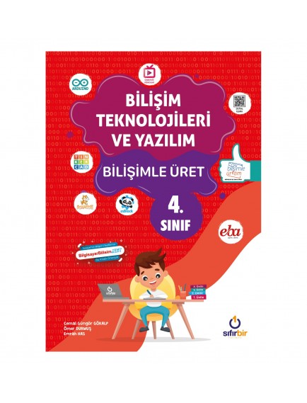 Sıfır Bir Yayınları 4. Sınıf Bilişim Teknolojileri ve Yazılım Bilişimle Üret