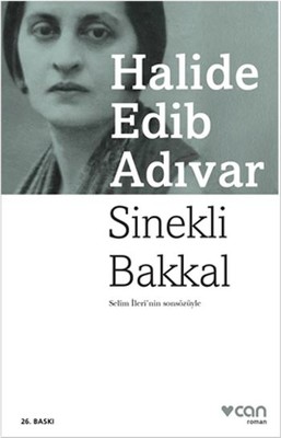 Sinekli Bakkal / 100 Lise 27 - Halide Edib Adıvar - Can Yayınları