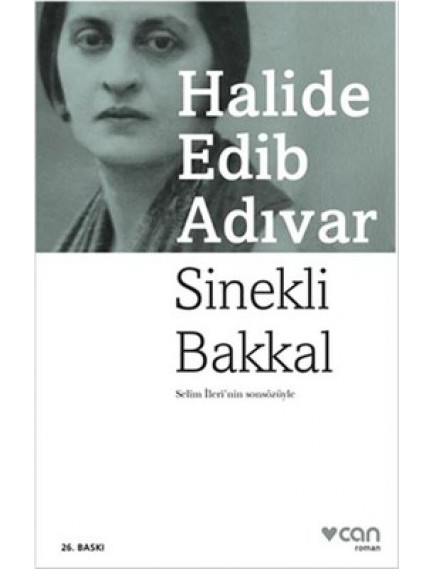 Sinekli Bakkal / 100 Lise 27 - Halide Edib Adıvar - Can Yayınları