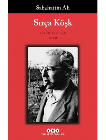 Sırça Köşk - Sabahattin Ali - Yapı Kredi Yayınları
