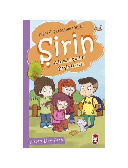 Şirin Kendimi Durduramıyorum (5 Kitap) - Birsen Ekim Özen - Timaş Çocuk Yayınları