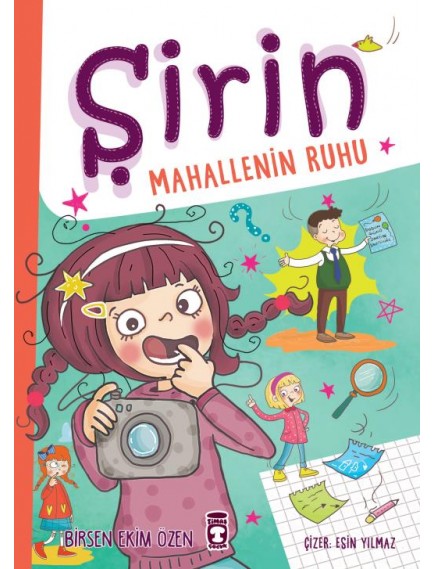 Şirin Mahallenin Ruhu Birsen Ekim Özen Timaş Çocuk