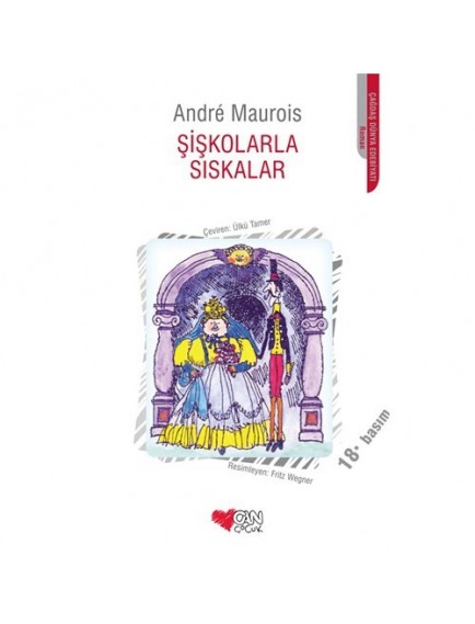 Şişkolarla Sıskalar - Andre Maurois - Can Çocuk Yayınları Şişkolarla Sıskalar - Andre Maurois - Can Çocuk Yayınları