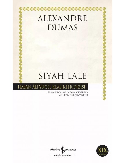 Siyah Lale - Alexandre Dumas - İş Bankası Kültür Yayınları