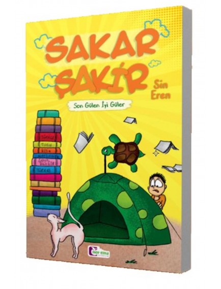 Son Gülen İyi Güler Sakar Şakir - Sin Eren -  Mor Elma Yayınları
