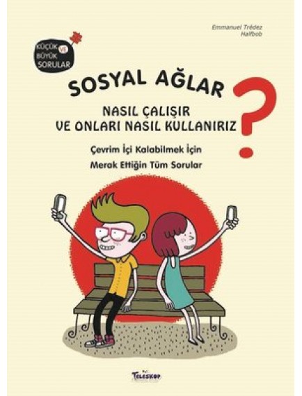 Sosyal Ağlar Nasıl Çalışır ve Onları Nasıl Kullanırız? (Ciltli) - Kolektif - Parıltı Yayınları