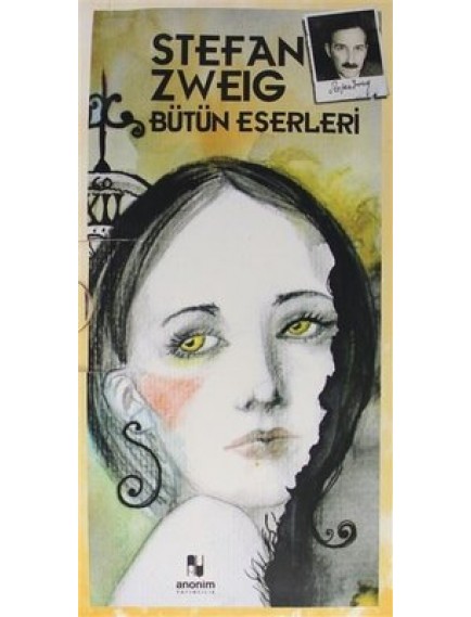 Stefan Zweig Bütün Eserleri (14 Kitap) - Stefan Zweig - Anonim Yayınları