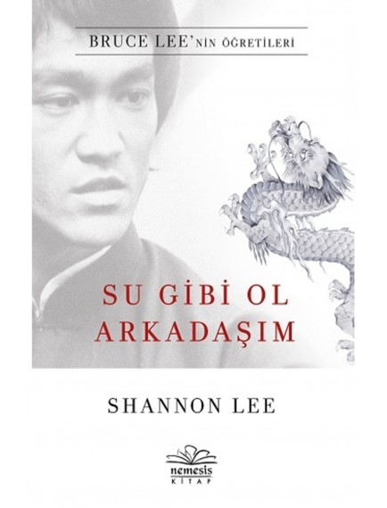 Su Gibi Ol Arkadaşım - Shannon Lee - Nemesis Kitap Yayınları