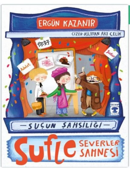 Sufle Severler Sahnesi - Suçun Şahsiliği - Ergün Kazanır - Timaş Yayınları