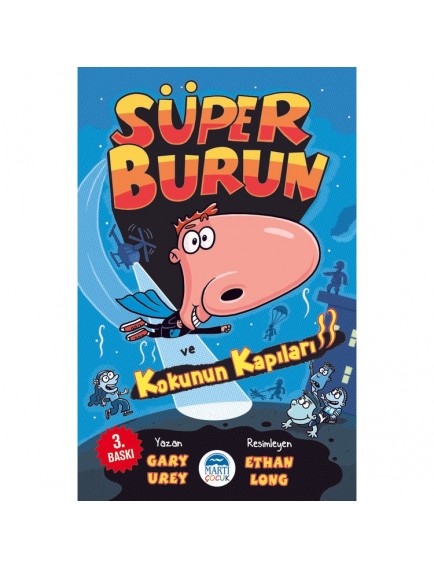 Süper Burun Ve Kokuların Kapıları - Gary Urey - Martı Yayınları