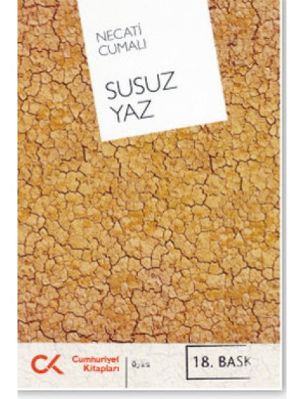Susuz Yaz - Necati Cumalı - Cumhuriyet Kitapları Yayınları