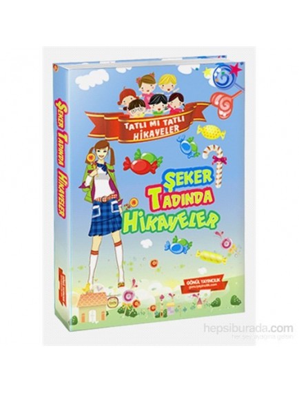 Şeker Tadında Hikayeler / Tatlı Mı Tatlı Hikayeler - Kolektif - Gönül Yayınları Şeker Tadında Hikayeler / Tatlı Mı Tatlı Hikayeler - Kolektif - Gönül Yayınları