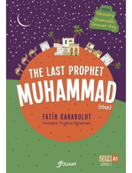 The Last Prophet Muhammad (4 Kitap) - Fatih Karabulut - Foliant Yayınları