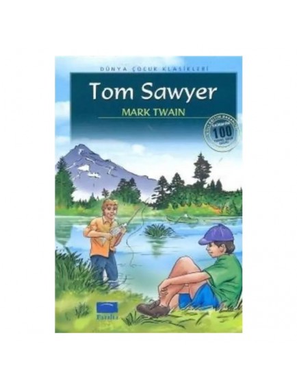 Tom Sawyer - Mark Twain - Parıltı Yayınları