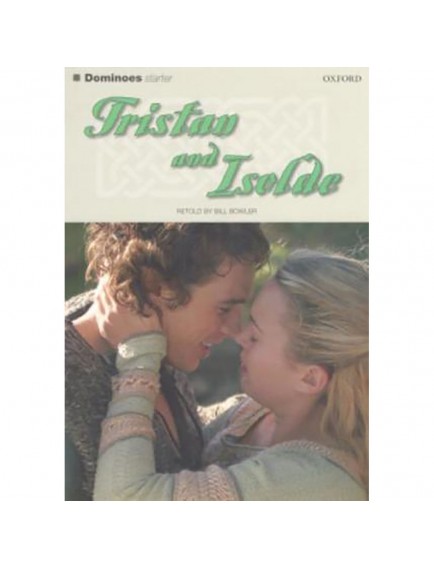 Tristan And Isolde / Dominoes Starter - Kolektif - Oxford Yayınları
