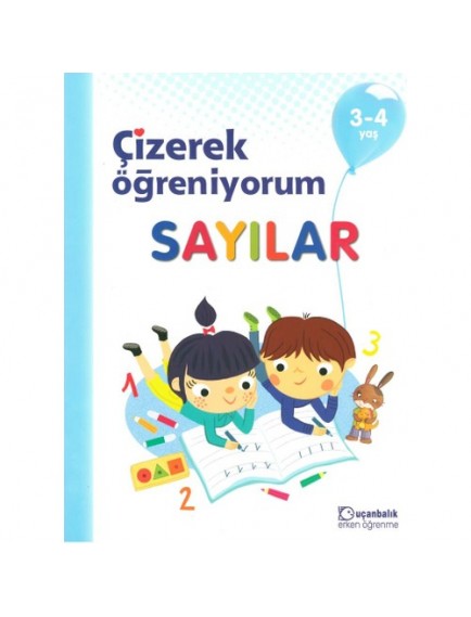 Çizerek Öğreniyorum Sayılar (3 4 Yaş) - Kolektif - Uçanbalık Yayınları