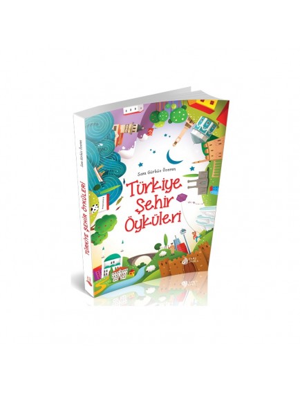 Türkiye Şehir Öyküleri - Sara Gürbüz Özeren - Genç Damla Yayınevi