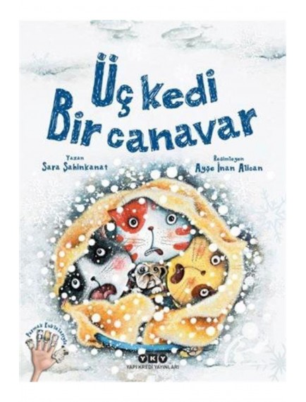 Üç Kedi Bir Canavar - Sara Şahinkanat - Yapı Kredi Yayınları