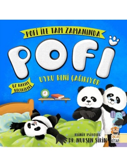 Uyku Beni Çağırıyor / Pofi - Nurşen Şirin - Sincap Kitap Yayınları