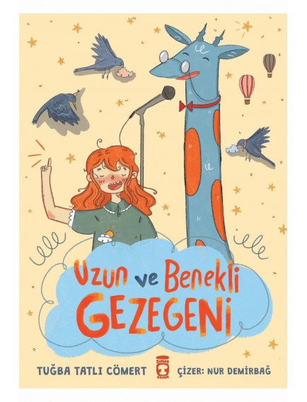 Uzun Ve Benekli Gezegeni - Tuğba Tatlı Cömert - Timaş Çocuk
