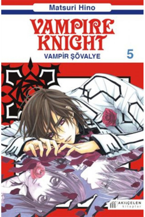 Vampire Knight / Vampir Şövalye Cilt: 05 - Matsuri Hino - Akılçelen Yayınları